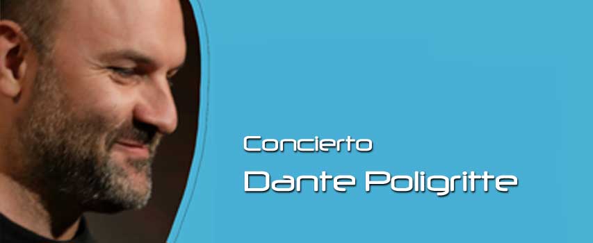 Konzert: Dante Poligritte