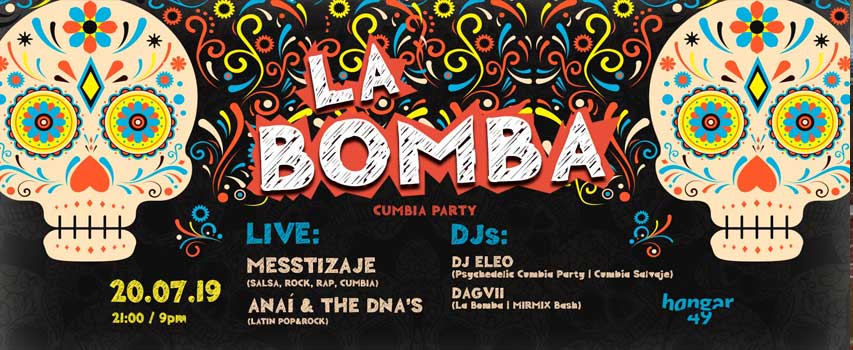 La Bomba w. Messtizaje, Anaí & the DNA’s, DJ Eleo & Dagvii