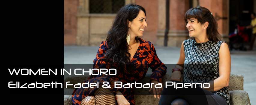 WOMEN IN CHORO Elizabeth Fadel & Barbara Piperno