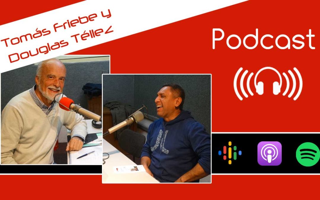 Podcast: Tomás Friebe y Douglas Téllez