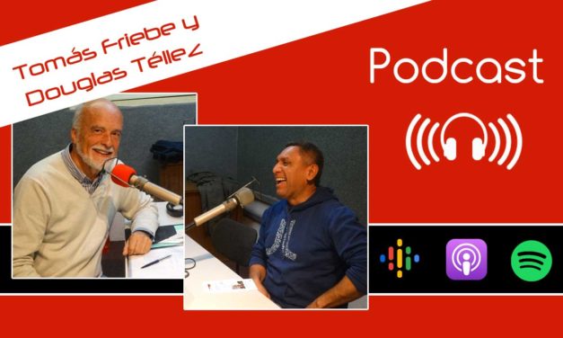 Podcast: Tomás Friebe y Douglas Téllez