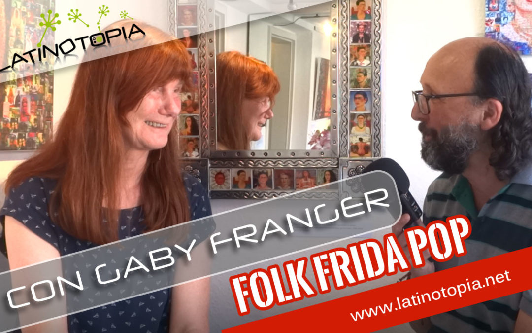 Frida Kahlo en Nuremberg – Con Gaby Franger