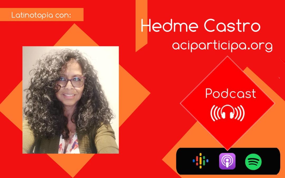 Latinotopia con Hedme Castro