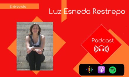 Latinotopia con Luz Esneda Restrepo