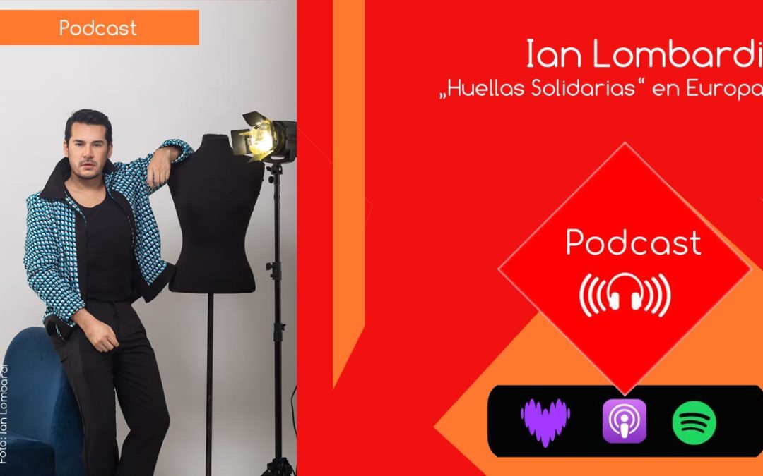 Ian Lombardi – Huellas Solidarias en Europa