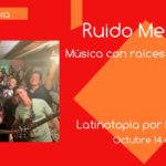 Ruido Mestizo – Música con raíces latinas