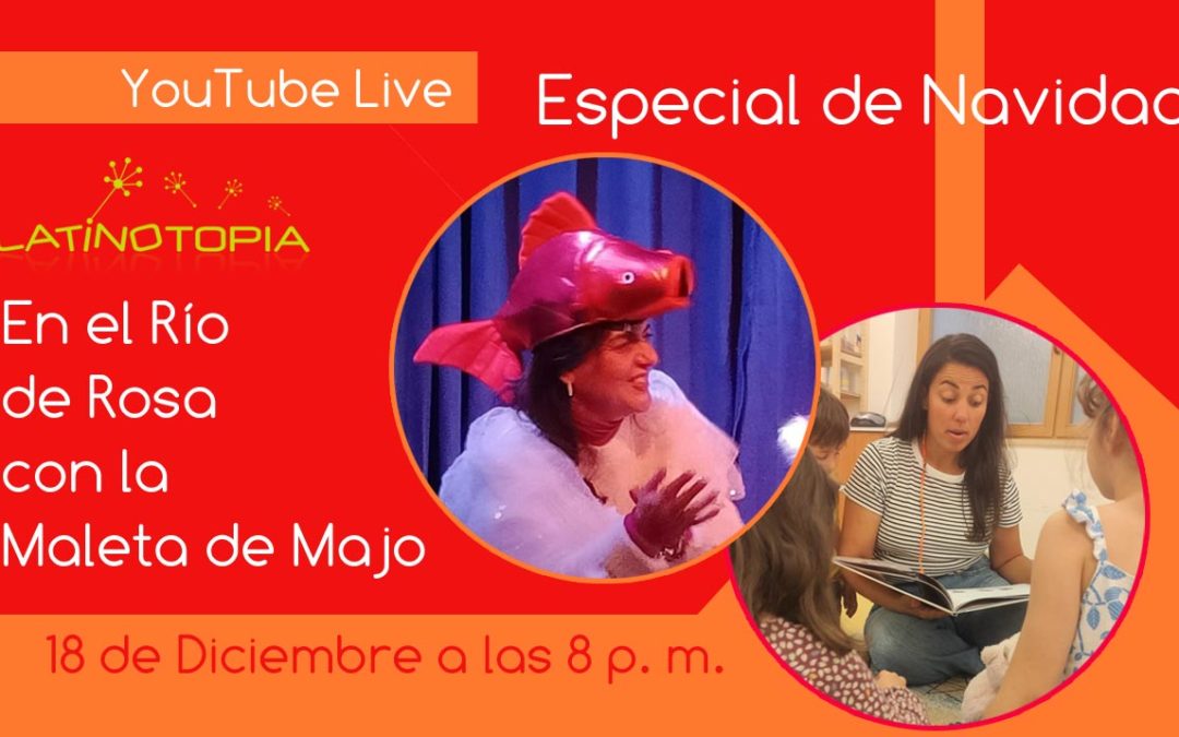 Especial de Navidad: En el Río de Rosa con la Maleta de Majo