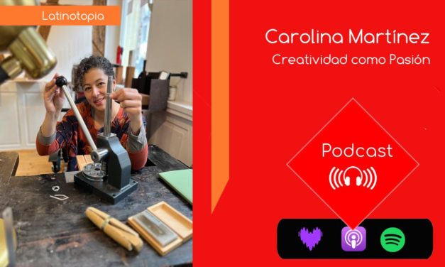 Carolina Martínez – Creatividad como Pasión