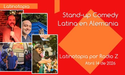 Stand-up Comedy Latino en Alemania